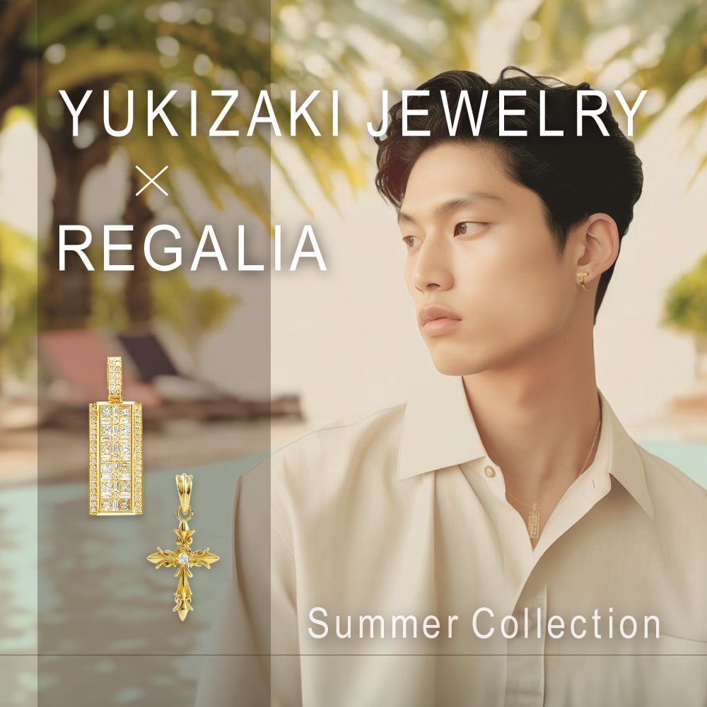 Yukizaki Jewelry x Regalia 夏季精选